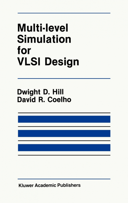 Multi-Level Simulation for VLSI Design