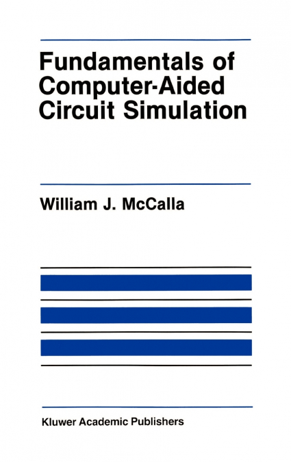 Fundamentals of Computer-Aided Circuit Simulation