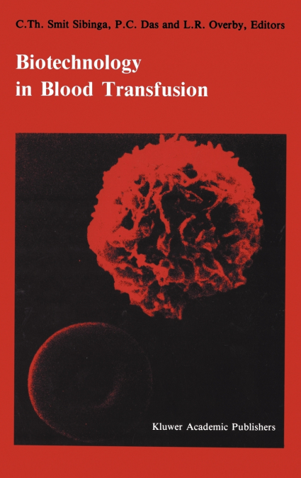 Biotechnology in blood transfusion
