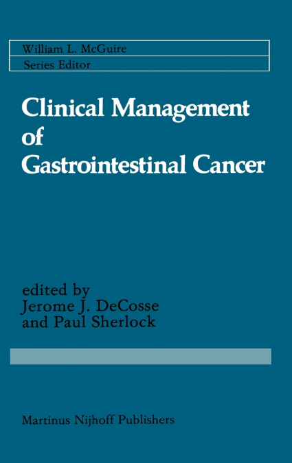 Clinical Management of Gastrointestinal Cancer
