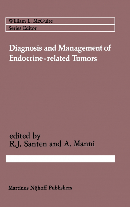 Diagnosis and Management of Endocrine-related Tumors