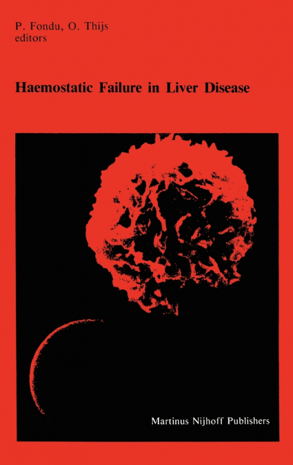 Haemostatic Failure in Liver Disease