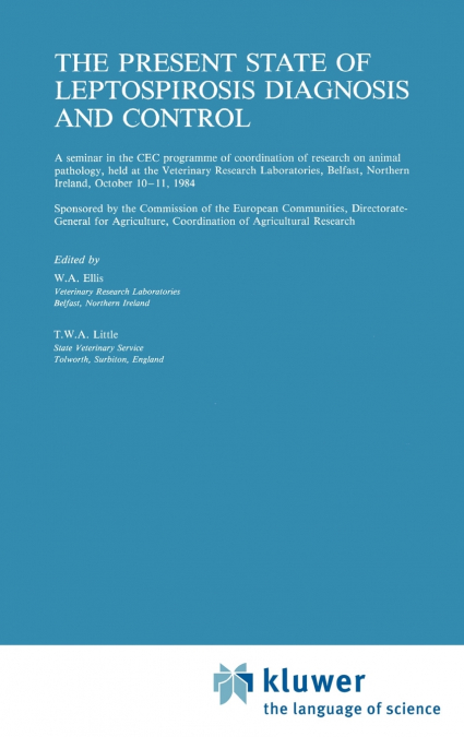 The Present State of Leptospirosis Diagnosis and Control