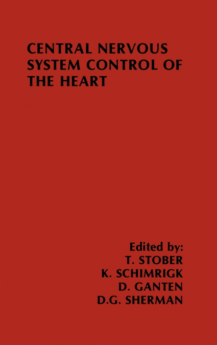Central Nervous System Control of the Heart