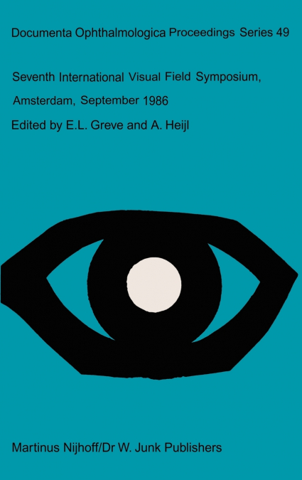 Seventh International Visual Field Symposium, Amsterdam, September 1986
