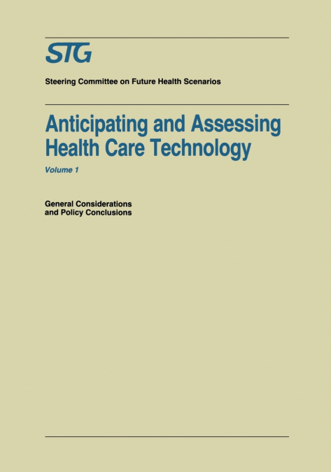 Anticipating and Assessing Health Care Technology