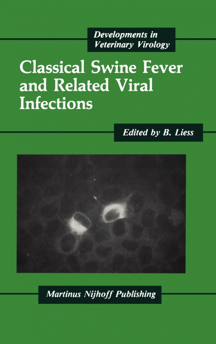 Classical Swine Fever and Related Viral Infections