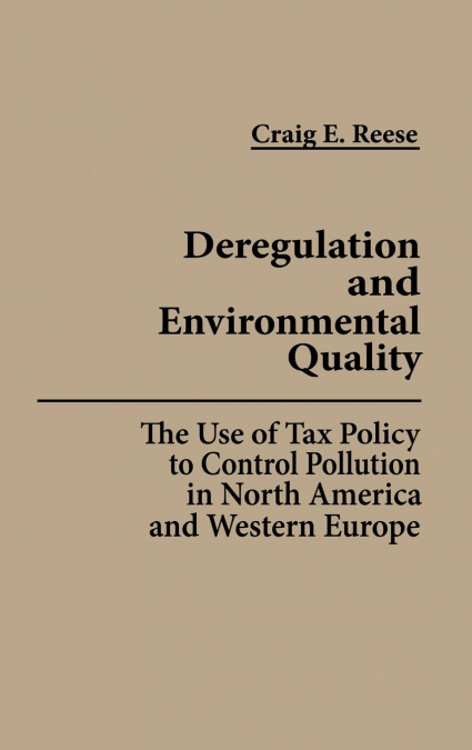 Deregulation and Environmental Quality