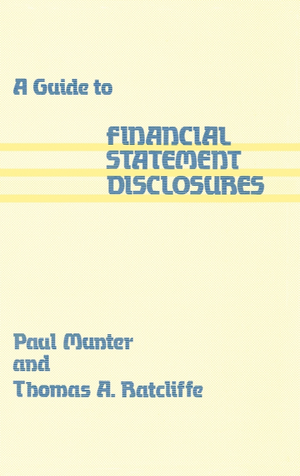 A Guide to Financial Statement Disclosures