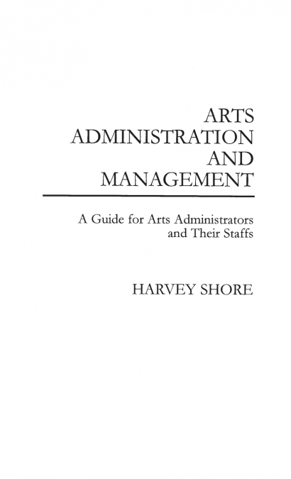 Arts Administration and Management