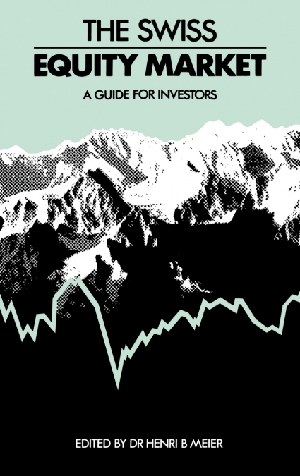 The Swiss Equity Market