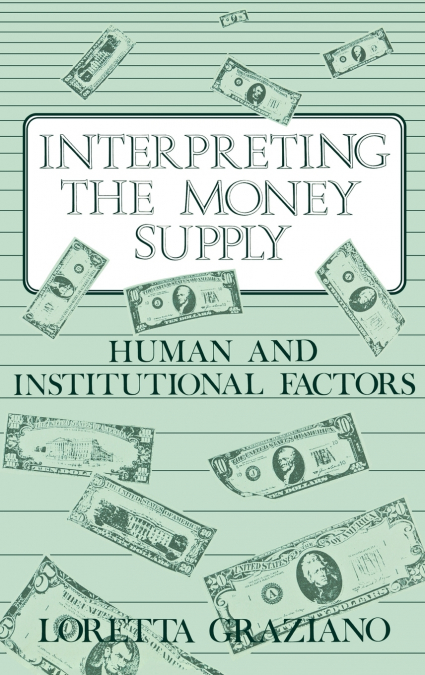 Interpreting the Money Supply