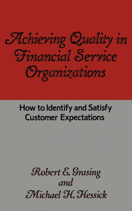 Achieving Quality in Financial Service Organizations