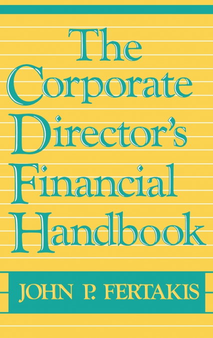 The Corporate Director’s Financial Handbook