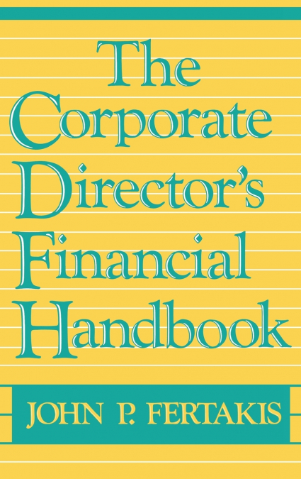 The Corporate Director’s Financial Handbook