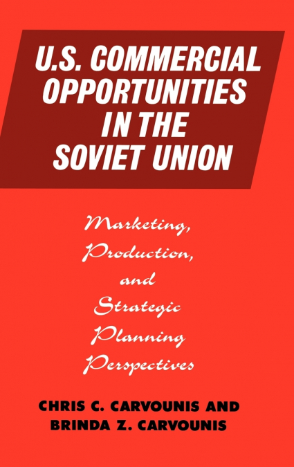 U.S. Commercial Opportunities in the Soviet Union