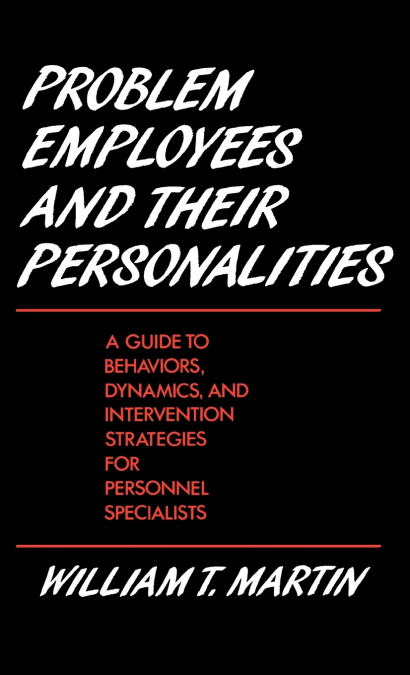 Problem Employees and Their Personalities