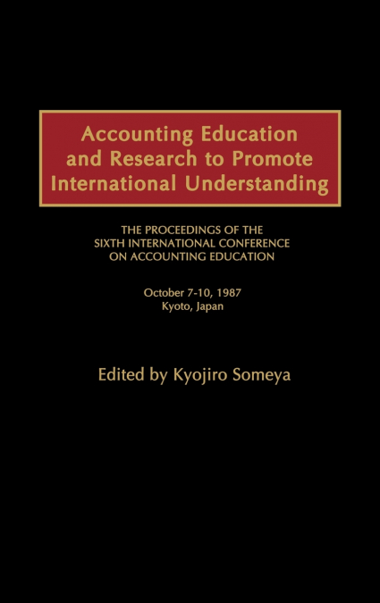 Accounting Education and Research to Promote International Understanding