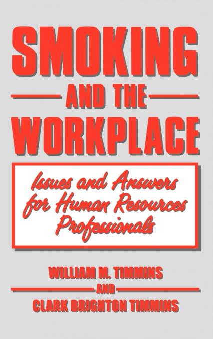 Smoking and the Workplace