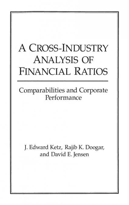 A Cross-Industry Analysis of Financial Ratios
