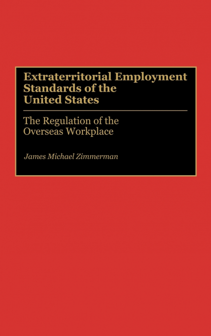 Extraterritorial Employment Standards of the United States