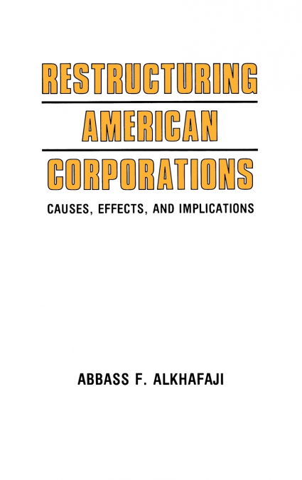 Restructuring American Corporations