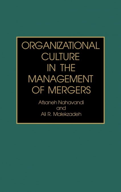 Organizational Culture in the Management of Mergers (Third)