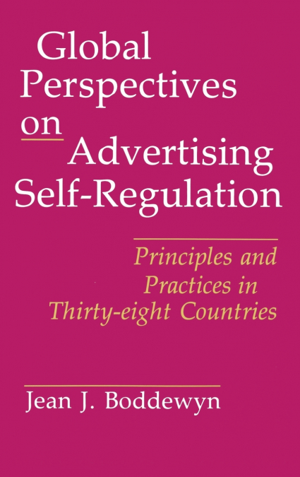 Global Perspectives on Advertising Self-Regulation
