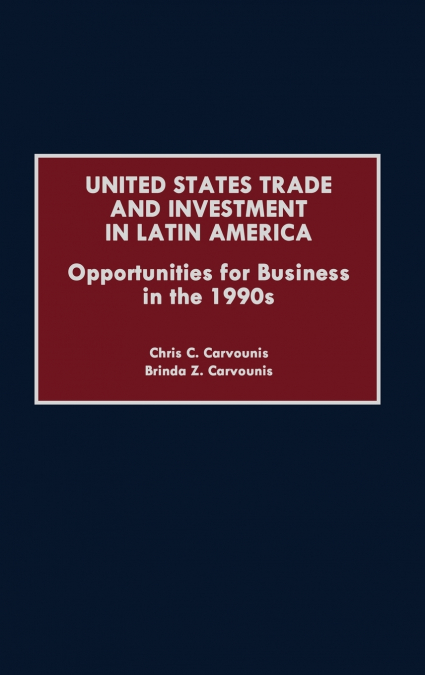 United States Trade and Investment in Latin America