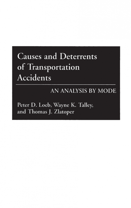Causes and Deterrents of Transportation Accidents