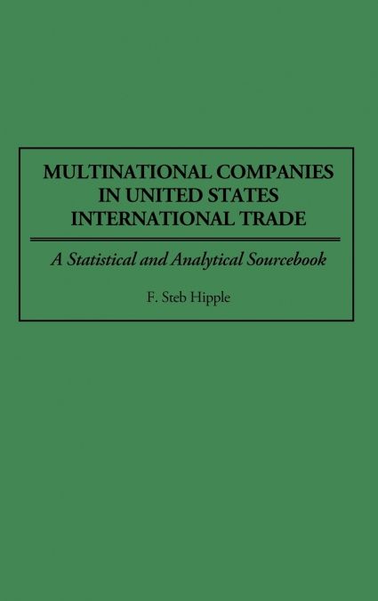 Multinational Companies in United States International Trade