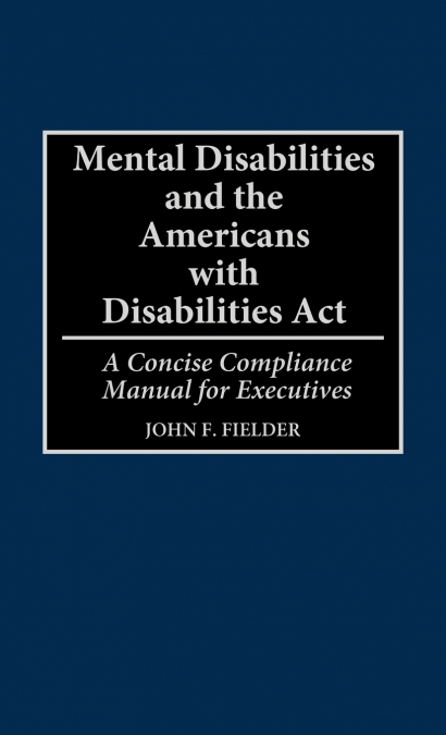 Mental Disabilities and the Americans with Disabilities ACT