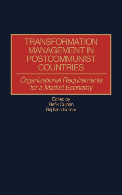Transformation Management in Postcommunist Countries