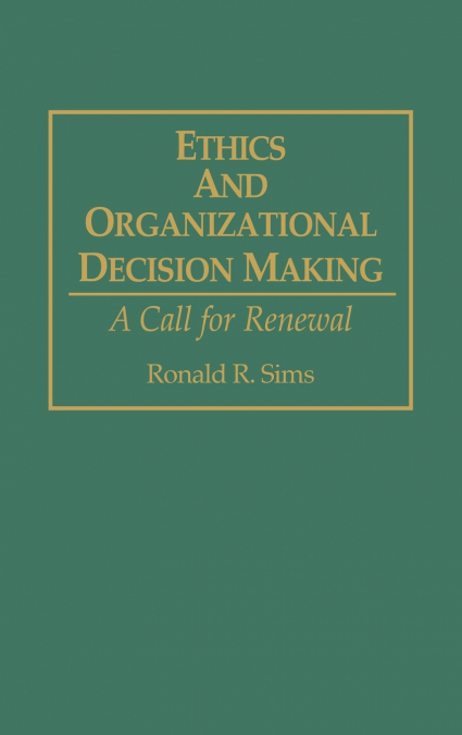 Ethics and Organizational Decision Making