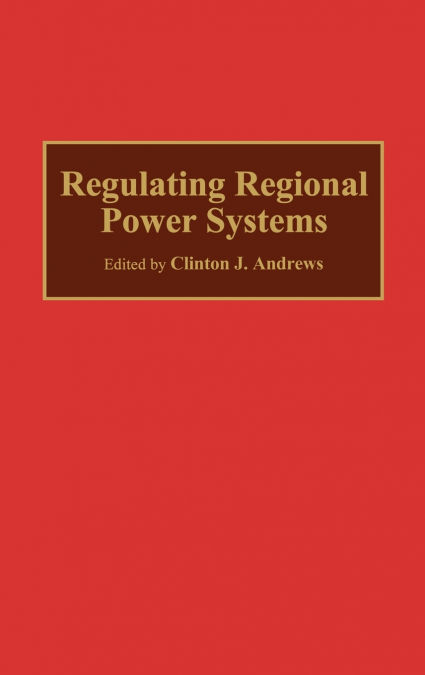 Regulating Regional Power Systems