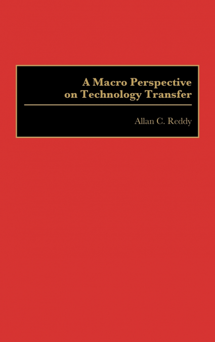 A Macro Perspective on Technology Transfer