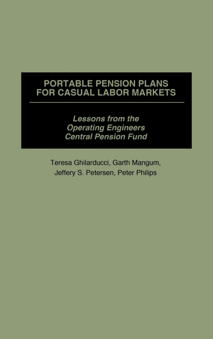 Portable Pension Plans for Casual Labor Markets