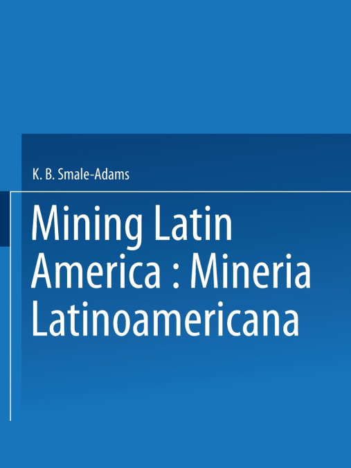 Mining Latin America / Mineria Latinoamericana
