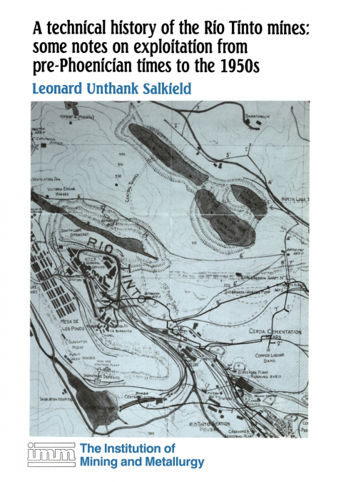 A technical history of the Rio Tinto mines