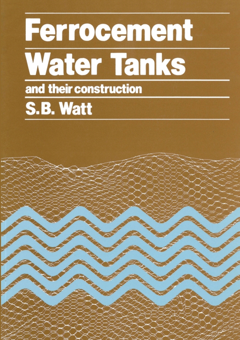 Ferrocement Water Tanks and their Construction