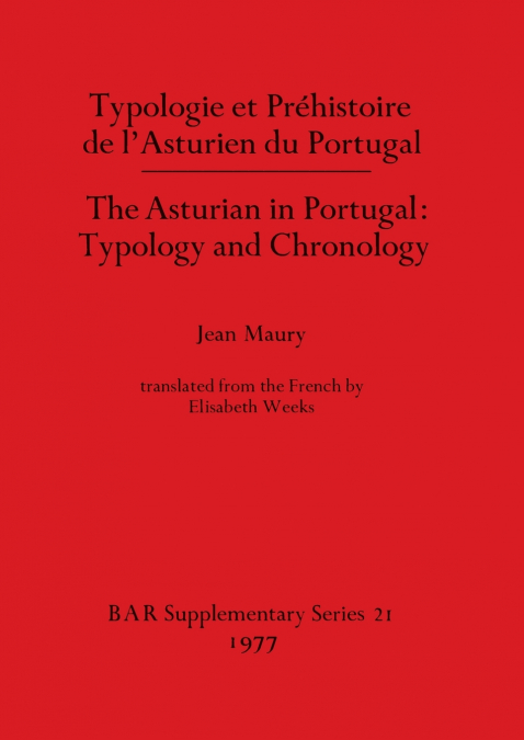 Typologie et Préhistoire de l’Asturien du Portugal / The Asturian in Portugal - Typology and Chronology