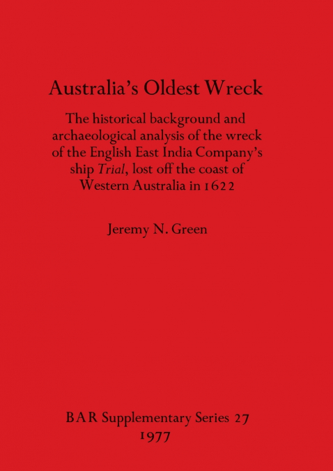 Australia’s Oldest Wreck