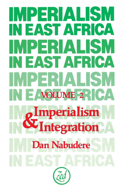 Imperialism in East Africa (Volume 2)