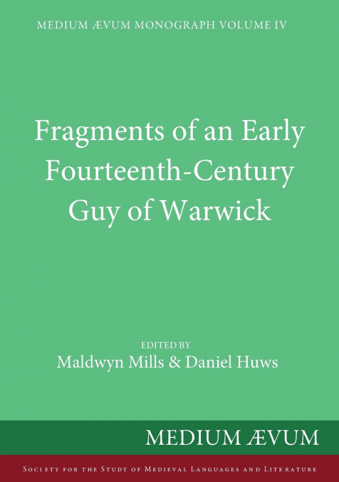 Fragments of an Early Fourteenth-Century Guy of Warwick