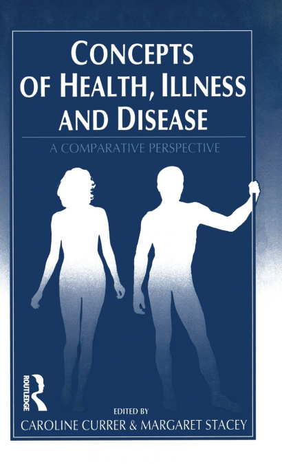 Concepts of Health, Illness and Disease