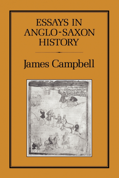 Essays in Anglo-Saxon History