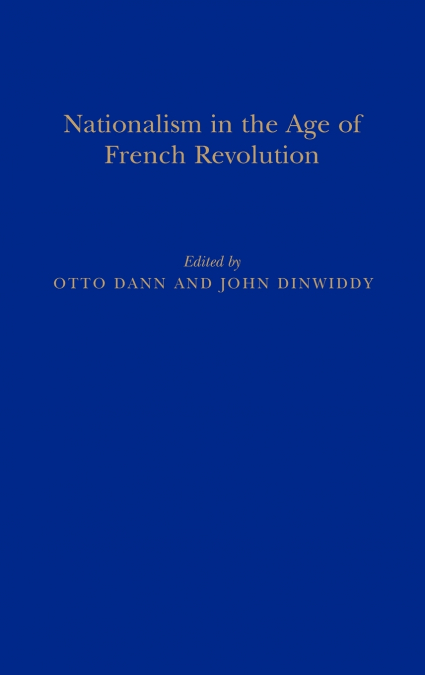 Nationalism in the Age of the French Revolution