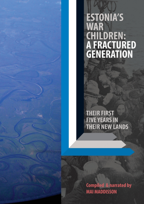 Estonia’s War Children