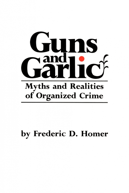 Guns and Garlic