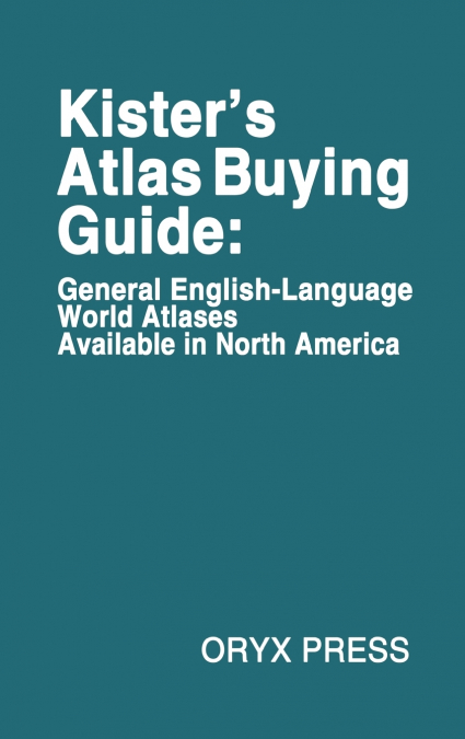 Kister’s Atlas Buying Guide